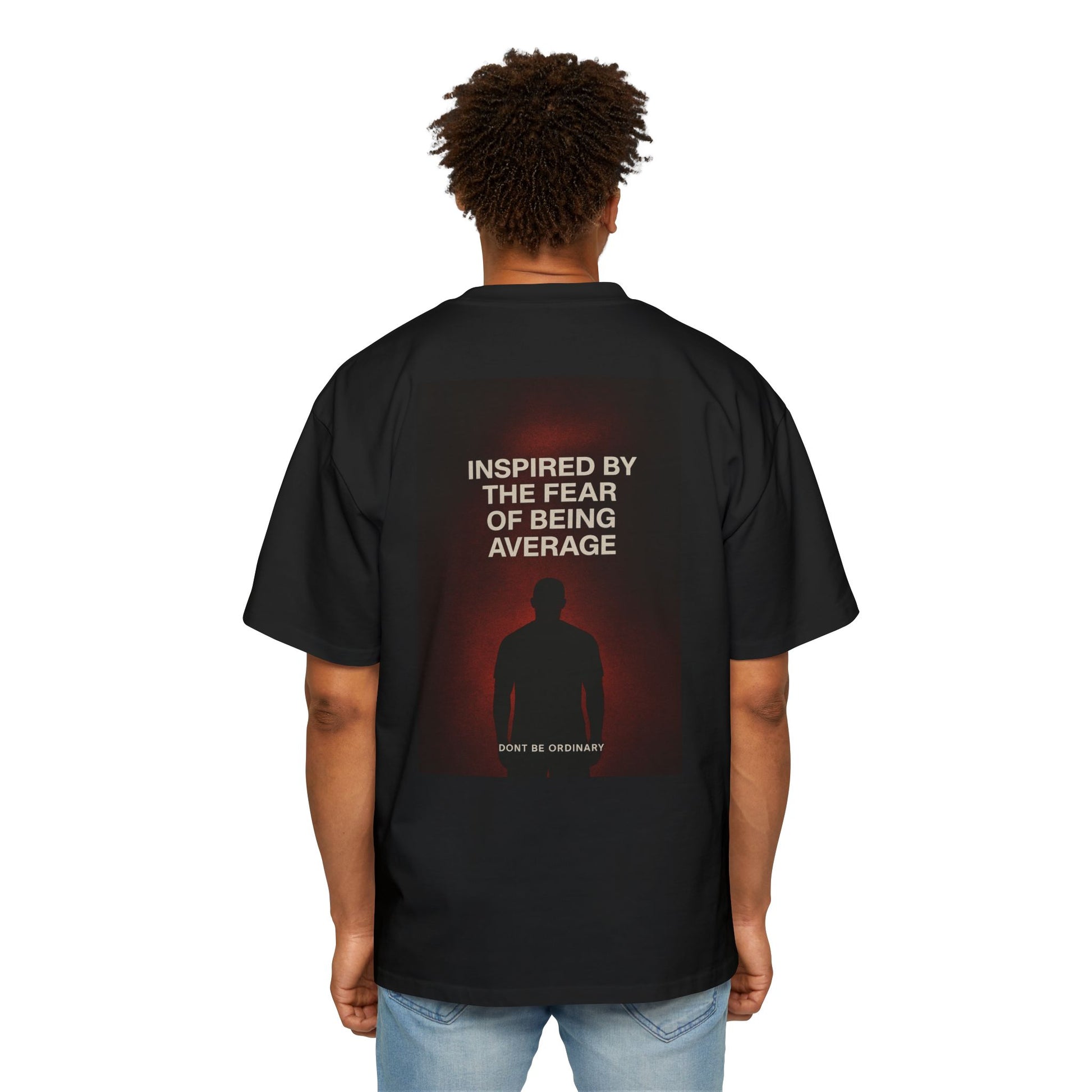 Fear of Being Average T-Shirt