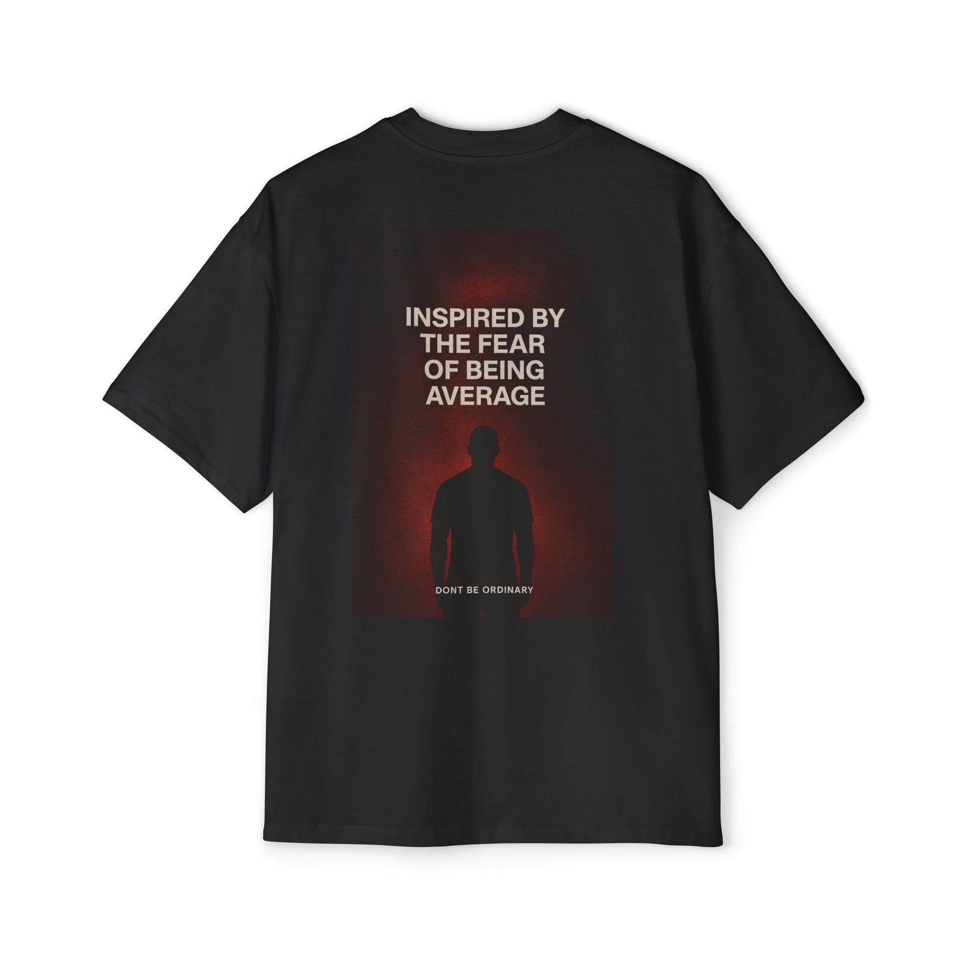 Fear of Being Average T-Shirt
